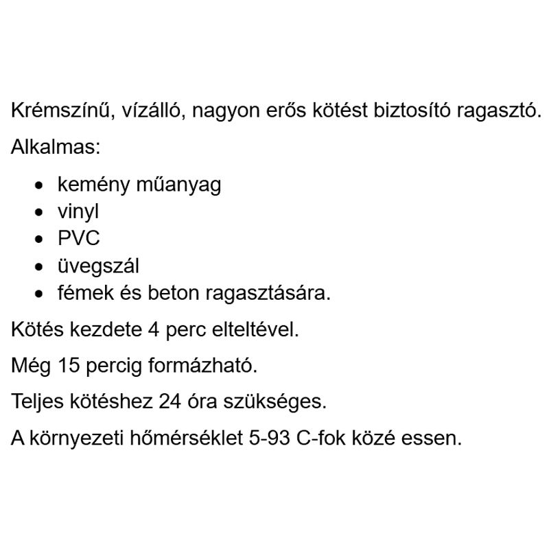 RAGASZTÓ EPOXY 5PERCES 25ML KEMÉNY MŰA.-T,PVC-T IS RAG. 2K DEVCON S-220 RAGASZTÁSTECHNIKA